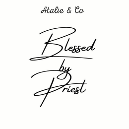ATALIE & CO BLESSED BY PRIEST trademark
