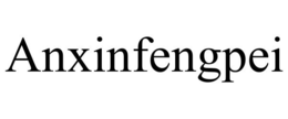ANXINFENGPEI trademark