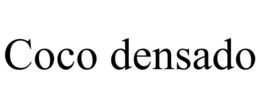 COCO DENSADO trademark