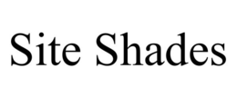 SITE SHADES trademark