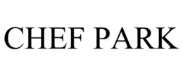 CHEF PARK trademark
