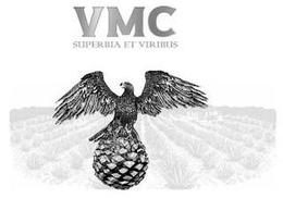 VMC SUPERBIA ET VIRIBUS trademark