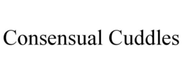 CONSENSUAL CUDDLES trademark