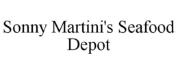 SONNY MARTINI'S SEAFOOD DEPOT trademark