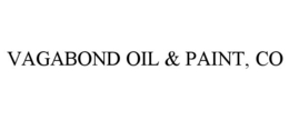 VAGABOND OIL & PAINT, CO trademark