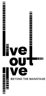 LIVE OUT LIVE BEYOND THE MAINSTAGE trademark