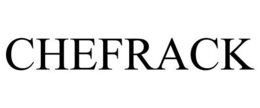 CHEFRACK trademark