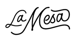 LA MESA trademark