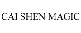 CAI SHEN MAGIC trademark