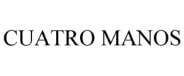 CUATRO MANOS trademark