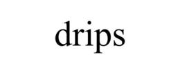 DRIPS trademark