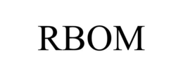 RBOM trademark
