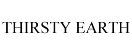 THIRSTY EARTH trademark