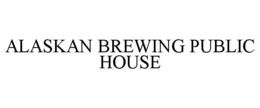 ALASKAN BREWING PUBLIC HOUSE trademark