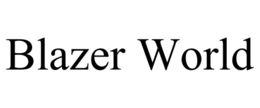 BLAZER WORLD trademark