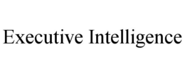 EXECUTIVE INTELLIGENCE trademark