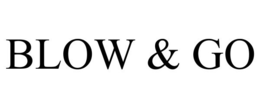 BLOW & GO trademark