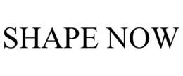 SHAPE NOW trademark