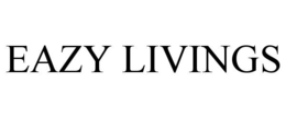 EAZY LIVINGS trademark