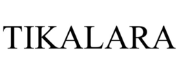 TIKALARA trademark