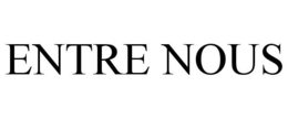 ENTRE NOUS trademark