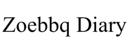 ZOEBBQ DIARY trademark