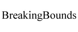 BREAKINGBOUNDS trademark