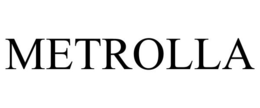 METROLLA trademark
