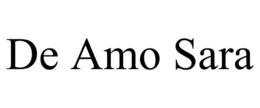 DE AMO SARA trademark