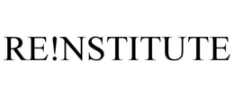 RE!NSTITUTE trademark