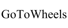 GOTOWHEELS trademark