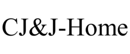 CJ&J-HOME trademark