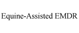 EQUINE-ASSISTED EMDR trademark