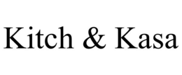 KITCH & KASA trademark