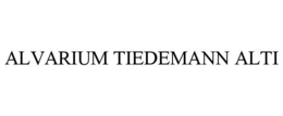 ALVARIUM TIEDEMANN ALTI trademark