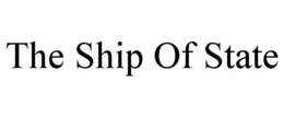 THE SHIP OF STATE trademark