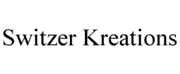 SWITZER KREATIONS trademark