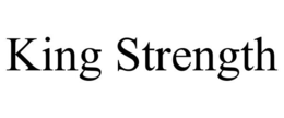 KING STRENGTH trademark