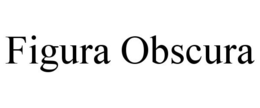 FIGURA OBSCURA trademark