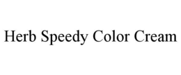 HERB SPEEDY COLOR CREAM trademark