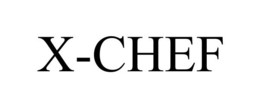 X-CHEF trademark