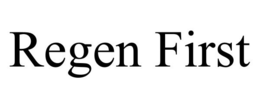 REGEN FIRST trademark