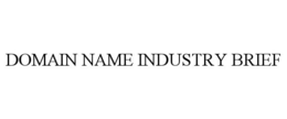 DOMAIN NAME INDUSTRY BRIEF trademark