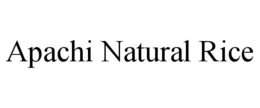 APACHI NATURAL RICE trademark