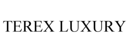 TEREX LUXURY trademark