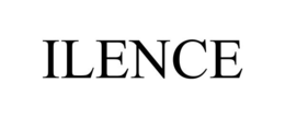 ILENCE trademark