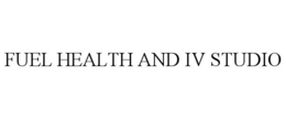 FUEL HEALTH AND IV STUDIO trademark