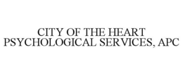 CITY OF THE HEART PSYCHOLOGICAL SERVICES, APC trademark