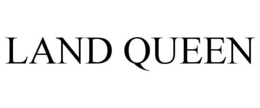 LAND QUEEN trademark