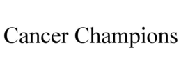 CANCER CHAMPIONS trademark